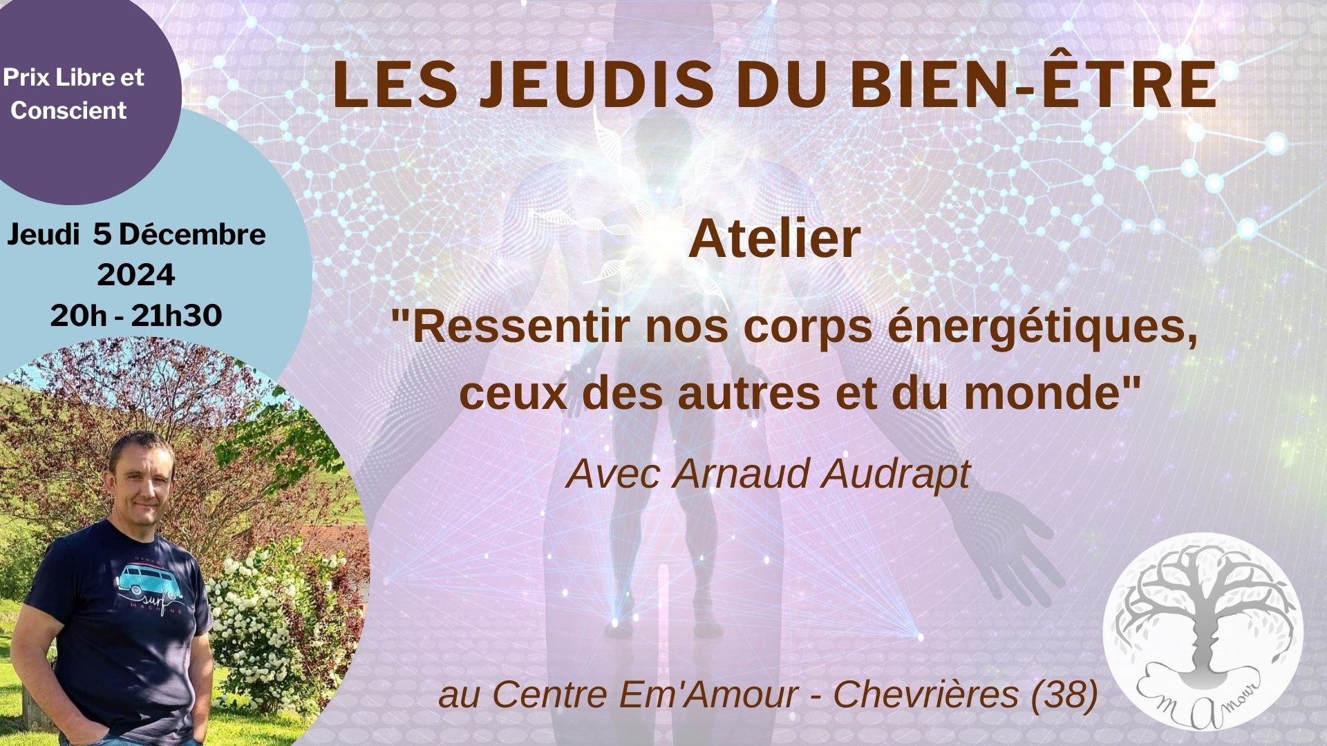 Les Jeudis du Bien-être – Atelier  » Ressentir nos corps énergétiques, ceux des autres et du monde »